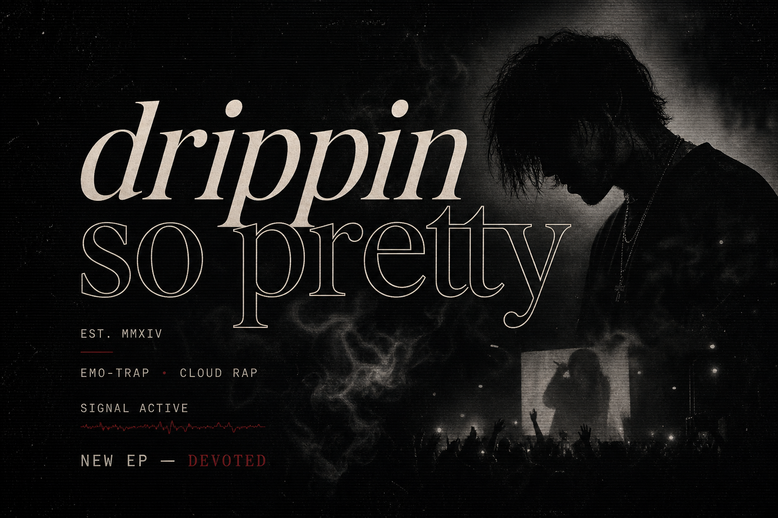 Drippin So Pretty